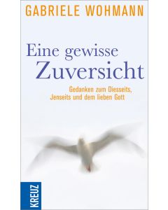 Eine gewisse Zuversicht