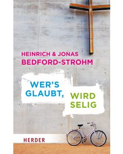 Wer's glaubt, wird selig