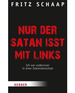Nur der Satan isst mit links