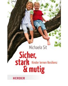 Sicher, stark & mutig