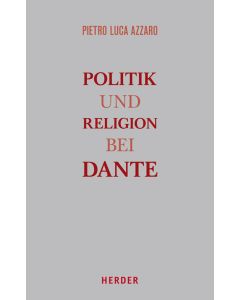Politik und Religion bei Dante