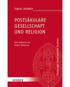 Postsäkulare Gesellschaft und Religion