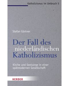 Der Fall des niederländischen Katholizismus