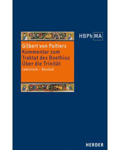 Expositio in Boethii. De trinitate - Kommentar zum Traktat des Boethius. Über die Trinität