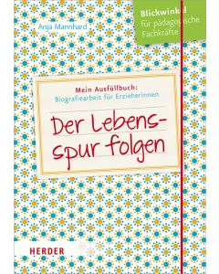 Der Lebensspur folgen