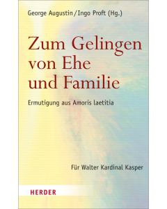 Zum Gelingen von Ehe und Familie