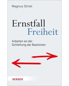 Ernstfall Freiheit
