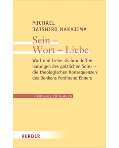 Sein – Wort – Liebe