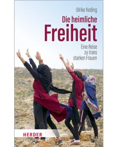 Die heimliche Freiheit