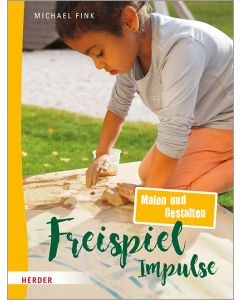 Freispiel-Impulse: Malen und Gestalten