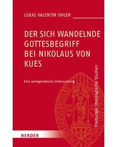 Der sich wandelnde Gottesbegriff bei Nikolaus von Kues