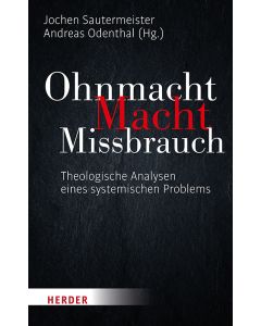 Ohnmacht. Macht. Missbrauch