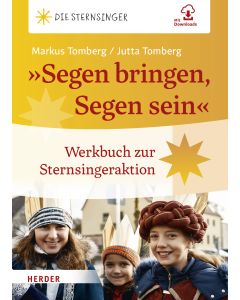 »Segen bringen, Segen sein«