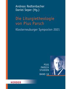 Die Liturgietheologie von Pius Parsch