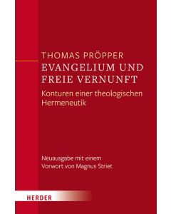 Evangelium und freie Vernunft