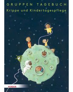 Gruppentagebuch Krippe und Kindertagespflege