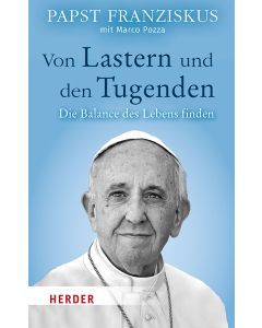 Von Lastern und den Tugenden