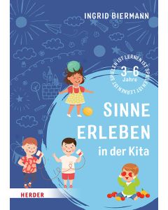 Sinne erleben in der Kita