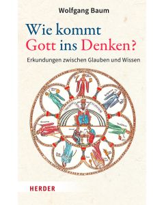 Wie kommt Gott ins Denken?