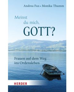 Meinst Du mich, Gott?