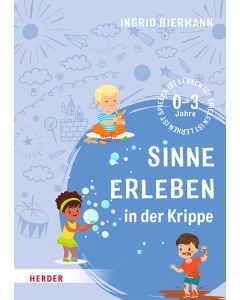 Sinne erleben in der Krippe