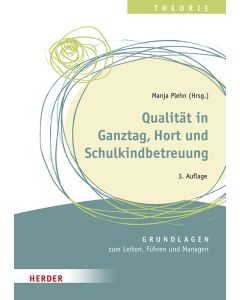 Qualität in Ganztag, Hort und Schulkindbetreuung