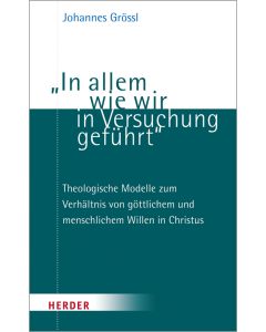 „In allem wie wir in Versuchung geführt“