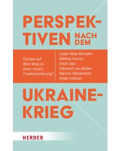 Perspektiven nach dem Ukrainekrieg