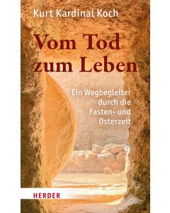 Vom Tod zum Leben