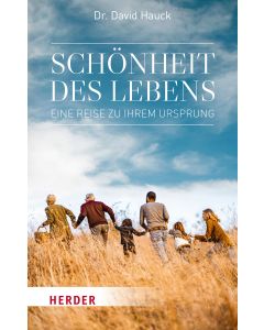 Schönheit des Lebens