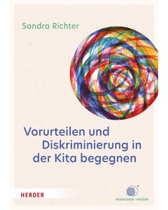 Vorurteilen und Diskriminierung in der Kita begegnen