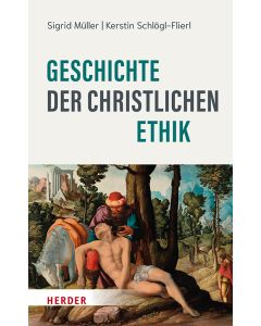 Geschichte der christlichen Ethik