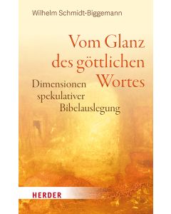 Vom Glanz des göttlichen Wortes