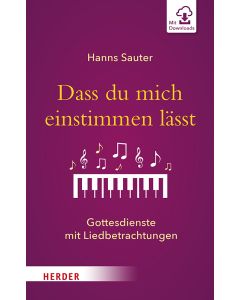 Dass du mich einstimmen lässt