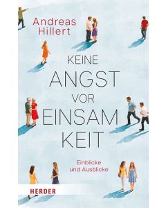 Keine Angst vor Einsamkeit
