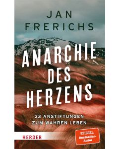 Anarchie des Herzens
