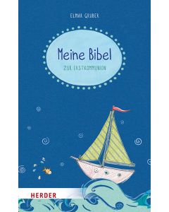 Meine Bibel zum Fest der Erstkommunion