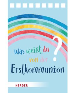Was weißt du von der Erstkommunion? Der Quizblock