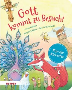 Gott kommt zu Besuch (Pappbilderbuch)