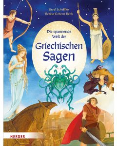 Die spannende Welt der griechischen Sagen