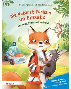 Die Notarzt-Füchsin im Einsatz. Mit Herz, Pfote und Verband
