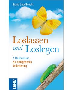 Loslassen und loslegen