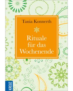 Rituale für das Wochenende