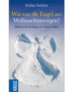 Was tun die Engel am Weihnachtsmorgen?