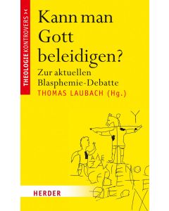 Kann man Gott beleidigen?