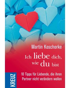Ich liebe dich, wie du bist