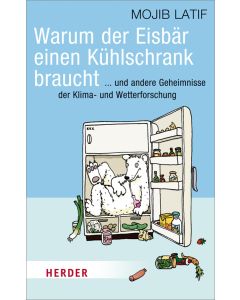 Warum der Eisbär einen Kühlschrank braucht