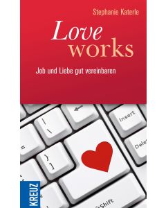 Love works