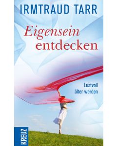 Eigensein entdecken
