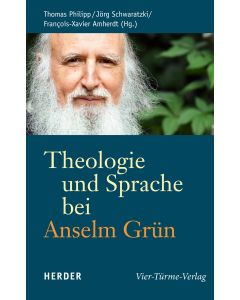Theologie und Sprache bei Anselm Grün